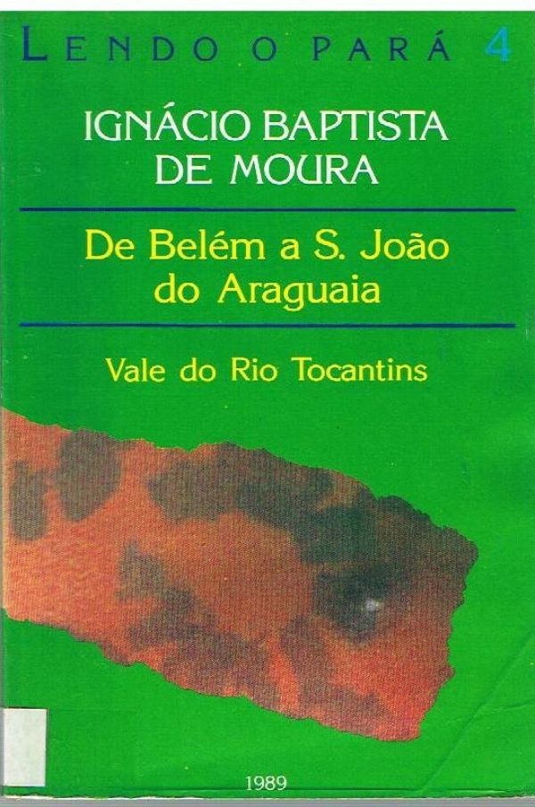 De Belém a S. João do Araguaia - Vale do Rio Tocantins
